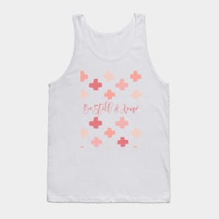 Be Still and Know Tank Top